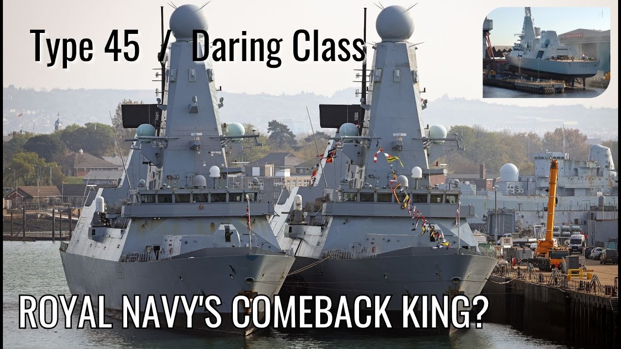 Type 45 Destroyer: How the Royal Navy is Fixing its Billion-Pound Problem Child
