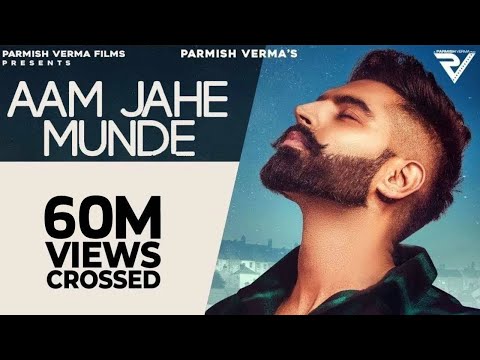 Aam Jahe Munde | Parmish Verma | feat Pardhaan | Desi Crew | Music By Adi
