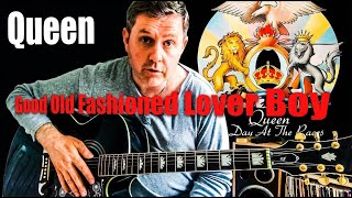 Good Old Fashioned Lover Boy - Queen - Acoustic Guitar Lesson