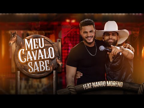Guilherme Silva part. @NandoMorenoOficial  - MEU CAVALO SABE