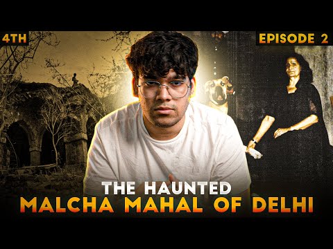 EP2 : The horror of Malcha mahal | Top 5 most haunted place of India | By Amaan Parkar |