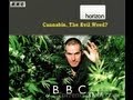 Το Χόρτο του Διαβόλου ? - Cannabis The Evil Weed ? BBC 