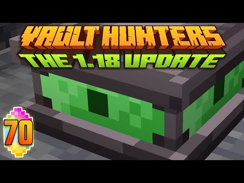 Minecraft: Vault Hunters 1.18 Ep 70 - Did An Oopsie