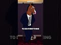EVERYBODY LOVES YOU BUT NOBODY LIKES YOU Bojackhorseman Sad Inspirational Lifeadvice