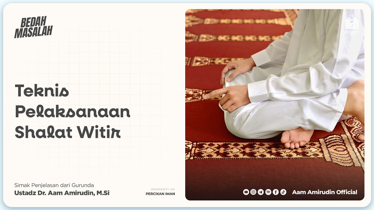 Teknis Pelaksanaan Shalat Witir [BEDAH MASALAH]