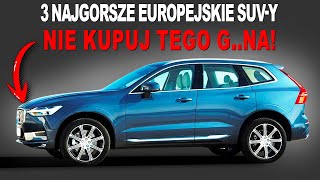 TOP 3 NAJGORSZE SUV-y. Myślisz, że są premium? To drogi SZROT!