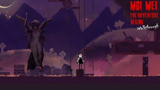 Moi Mei - Walkthrough