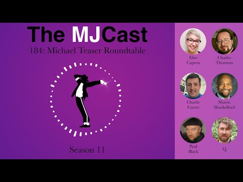 The MJCast 184: Michael Teaser Roundtable