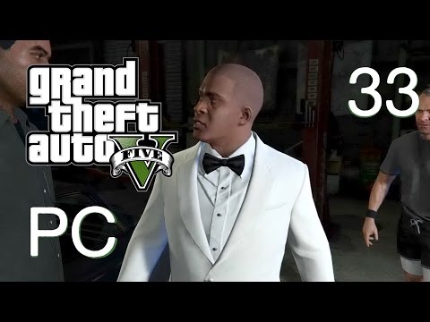 Let's Play GTA 5 - E33 - PC 1080P 60FPS