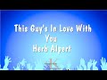 This Guy S In Love With You Herb Alpert Karaoke Version