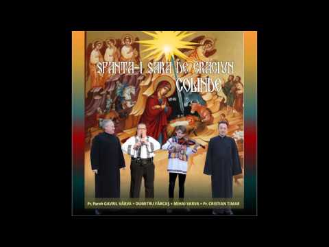 Dumitru Fărcaș, Cristian Timar, Mihai și Gavril Vârva-La toată casa-i lumină