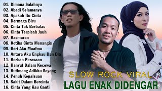 Download lagu DIMANA SALAHNYA - THOMAS ARYA FEAT ELSA PITALOKA, YELSE ~ SLOW ROCK FULL ALBUM BIKIN BAPER mp3
