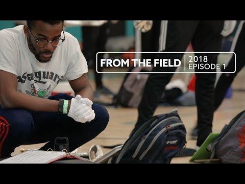From The Field: 2018, Episode 1