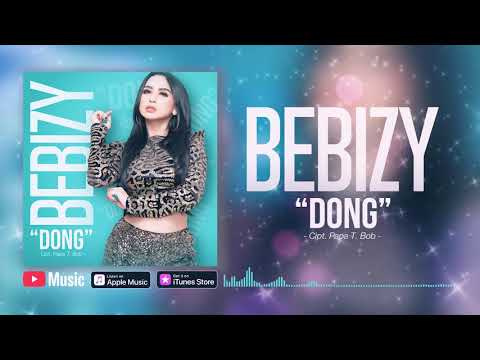 Bebizy - Dong (Official Video Lyrics) #lirik