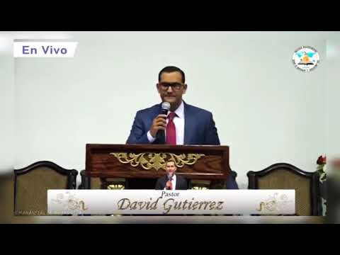 Pastor David Gutierrez. Tema: Ten cuidado con el orgullo.
