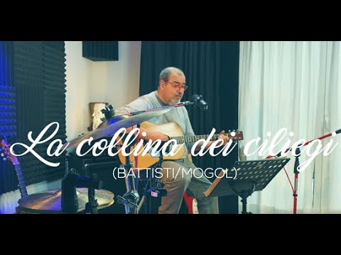 "La collina dei ciliegi" - Lucio Battisti (live acoustic cover)