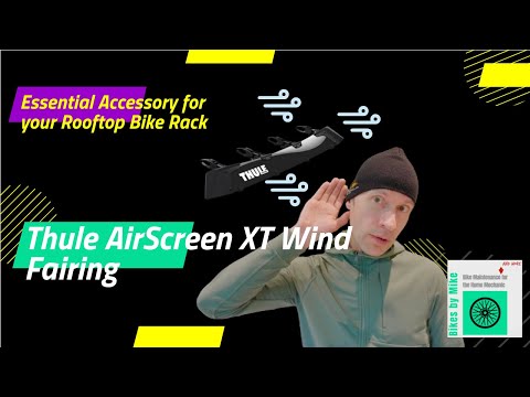 Thule AirScreen XT Wind Fairing: The Essential Accessory for Your Rooftop Bike Rack