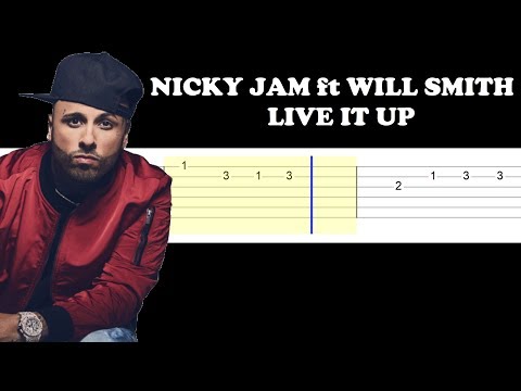 Nicky Jam ft Will Smith & Era Istrefi - Live It Up (Easy Guitar Tabs Tutorial)