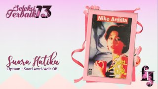 Download lagu Nike Ardilla - Suara Hatiku (HQ Audio) mp3 Download lagu Nike Ardilla - Suara Hatiku (HQ Audio) mp3