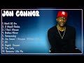 Jon Connor Year S Top Music Compilation Best Of The Best Playlist Equanimous