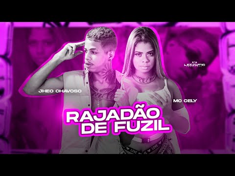 JHEO CHAVOSO E MC CELY - RAJADÃO DE FUZIL - REMIX BREGA FUNK