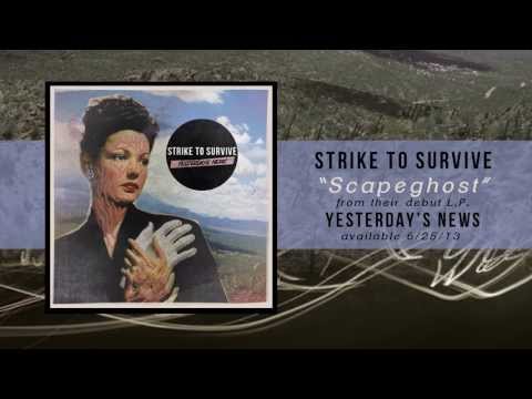 Strike to Survive - Scapeghost