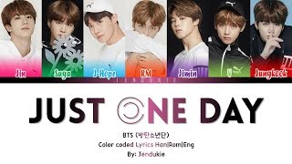 BTS (방탄소년단) – Just One Day (하루만)&#39; Lyrics [Color Coded Han|Rom|Eng]