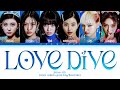 IVE LOVE DIVE Lyrics 아이브 LOVE DIVE 가사 Color Coded Lyrics