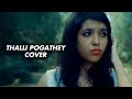 Thalli Pogathey (Cover Version) By Rama Priya Yegasivanathan