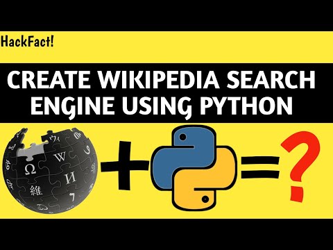 Create A Wikipedia Search Engine Using Python Programming Language By Hackfact