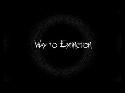 Way to Extinction - This Life