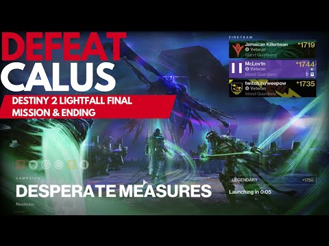Destiny 2 Lightfall Final Mission & Ending - Desperate Measures Mission | Defeat Calus