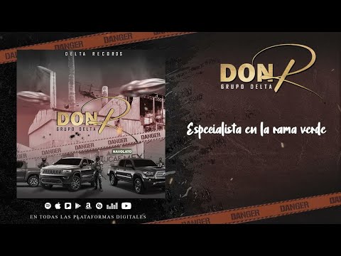 Grupo Delta Norteño - Don R (video lyric)
