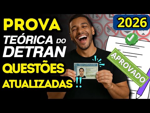 PROVA TEÓRICA do DETRAN 2026 - Questões BEM COBRADAS nas PROVAS de todo o BRASIL !