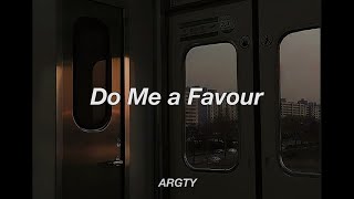 Do Me a Favour - Arctic Monkeys | Lyrics &amp; Sub Español