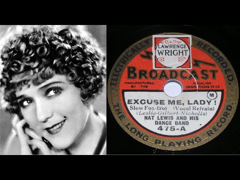 78 RPM – Nat Lewis & His Dance Band – Excuse Me Lady! (1929)