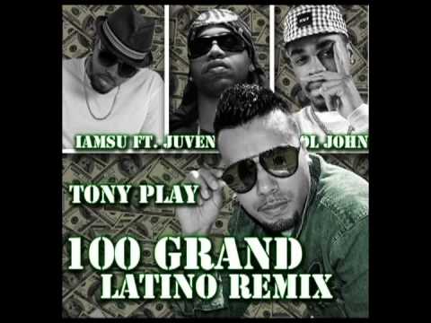 100 grand  Iamsu Ft. Juvenile, Kool John & Tony Play