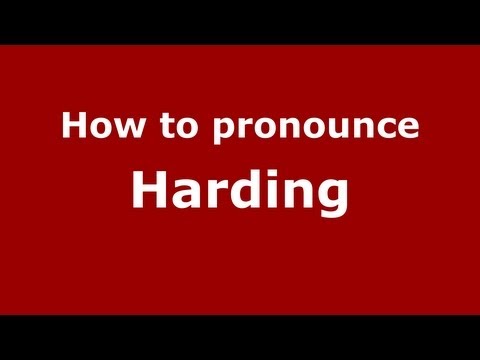 How to pronounce Harding