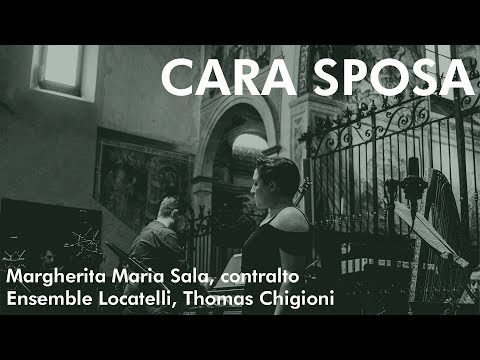 G. F. Händel -  Cara Sposa (Rinaldo) - Margherita Maria Sala, Ensemble Locatelli