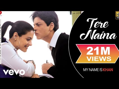 Tere Naina Full Video - My Name is Khan|Shahrukh Khan|Kajol|Shafqat Amanat Ali|SEL