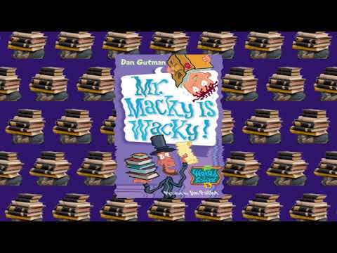 My Weirder School - Mr. Macky is Wacky - Read Aloud Book for Elementary Students