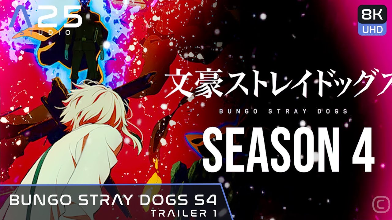 8K UHD Bungou Stray Dogs 4nd Season, BSB offical trailer | SUB thumbnail