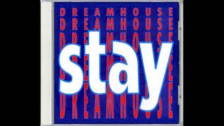 Dreamhouse - Stay (1994)