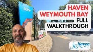 Haven Weymouth Bay Walkthrough – Full Tour of the Park & Facilities