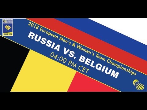 2018 EMTC Russia - Belgium (Court 3)