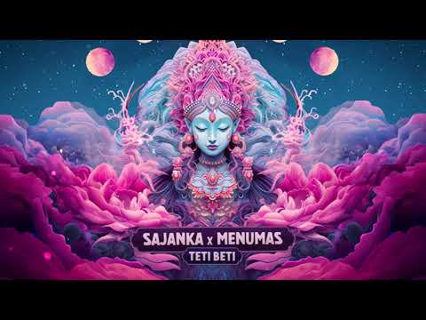 Sajanka & Menumas - Teti Beti 170BPM
