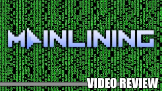 Review: Mainlining (Steam) - Defunct Games