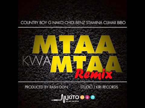 COUNTRY BOY Ft G NAKO, CLIMAX BIBO, STAMINA & CHID BENZ MTAA KWA