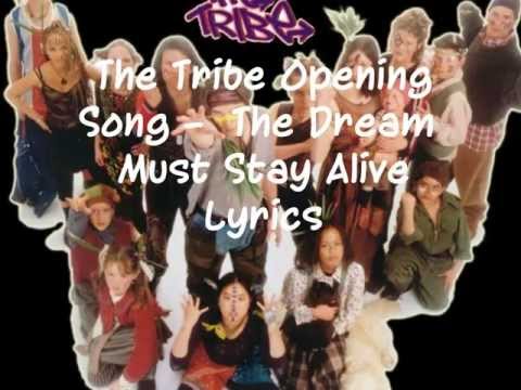 The Tribe - The Dream Must Stay Alive (lyrics)