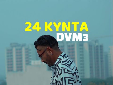 DVM3 - 24 Kynta (Official Video)